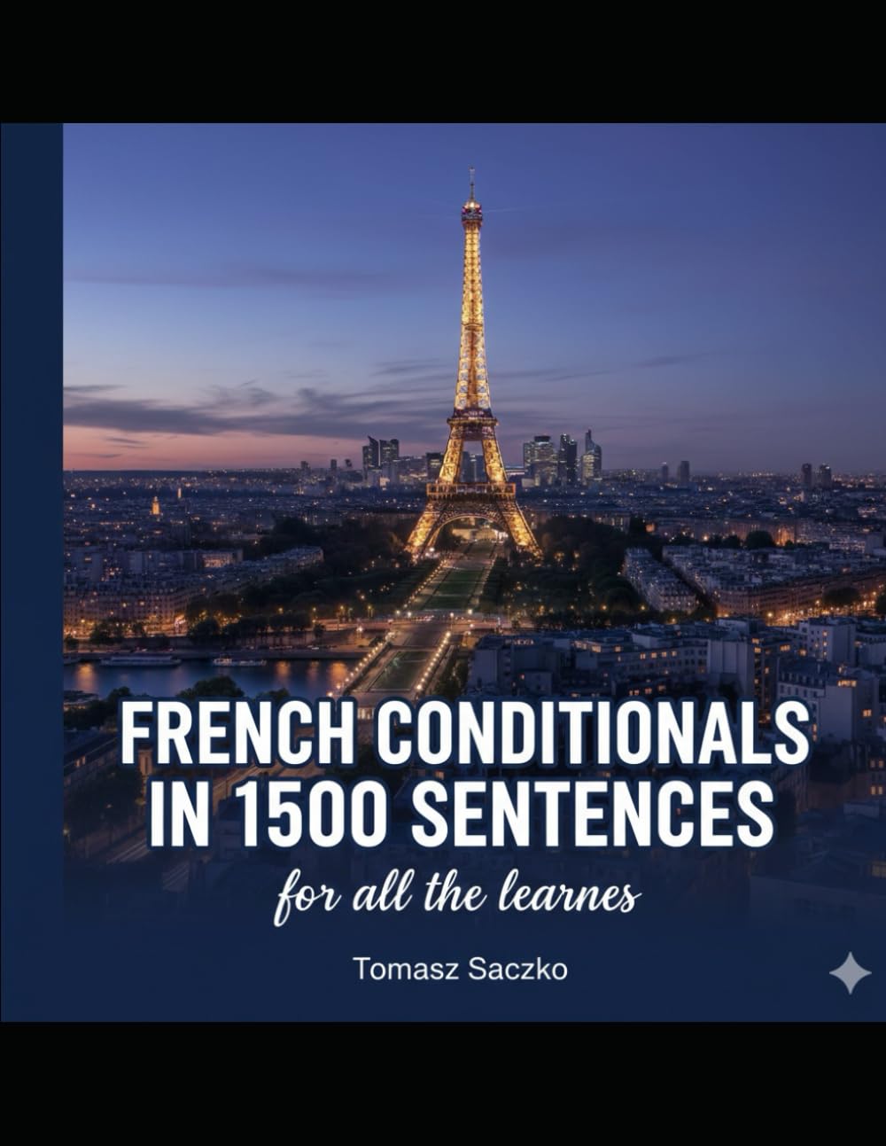 French conditionals in 1500 sentences for all the learners: French grammar