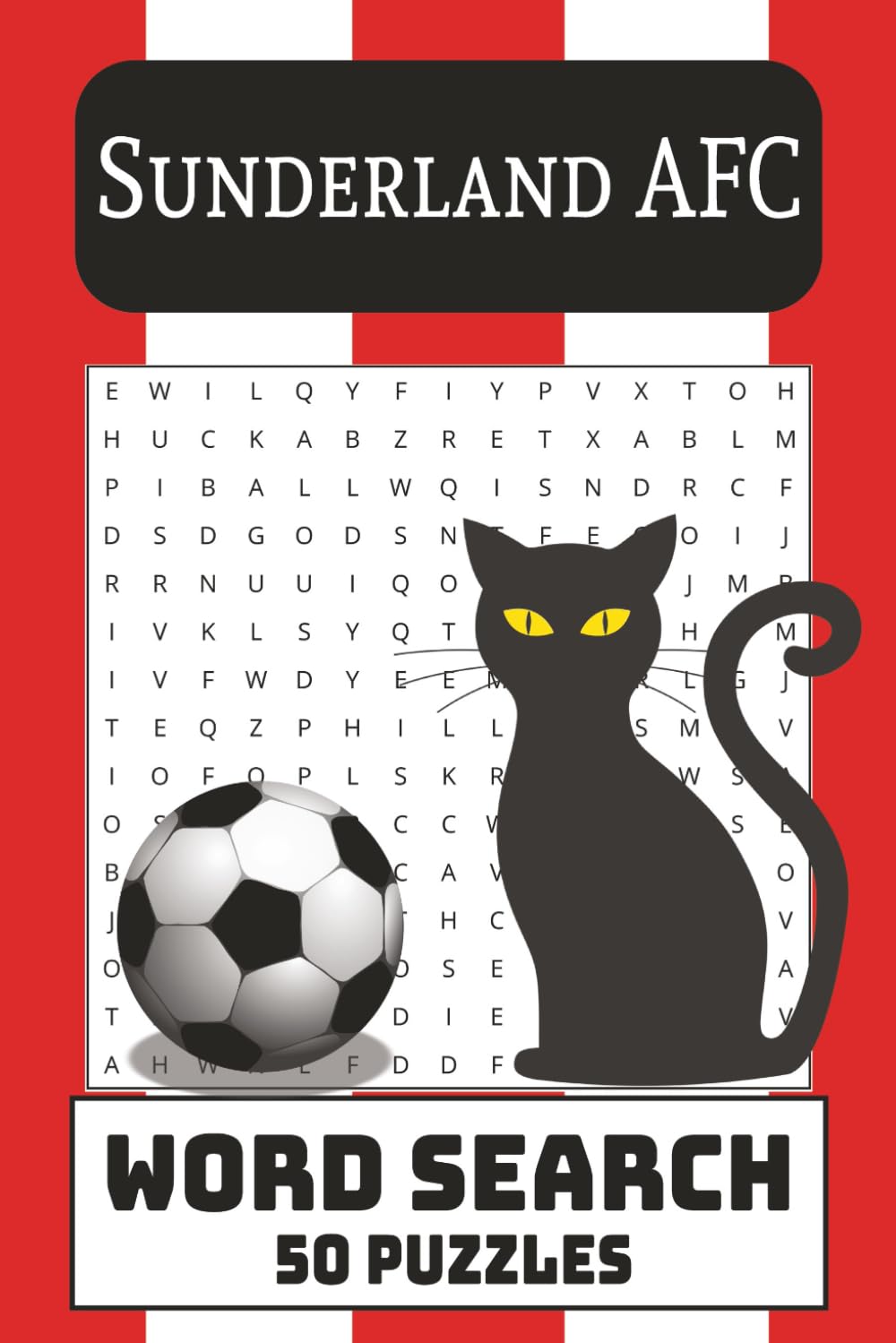 Sunderland Word Search Puzzle Book: Word Searches with easy to read print For Football Fans
