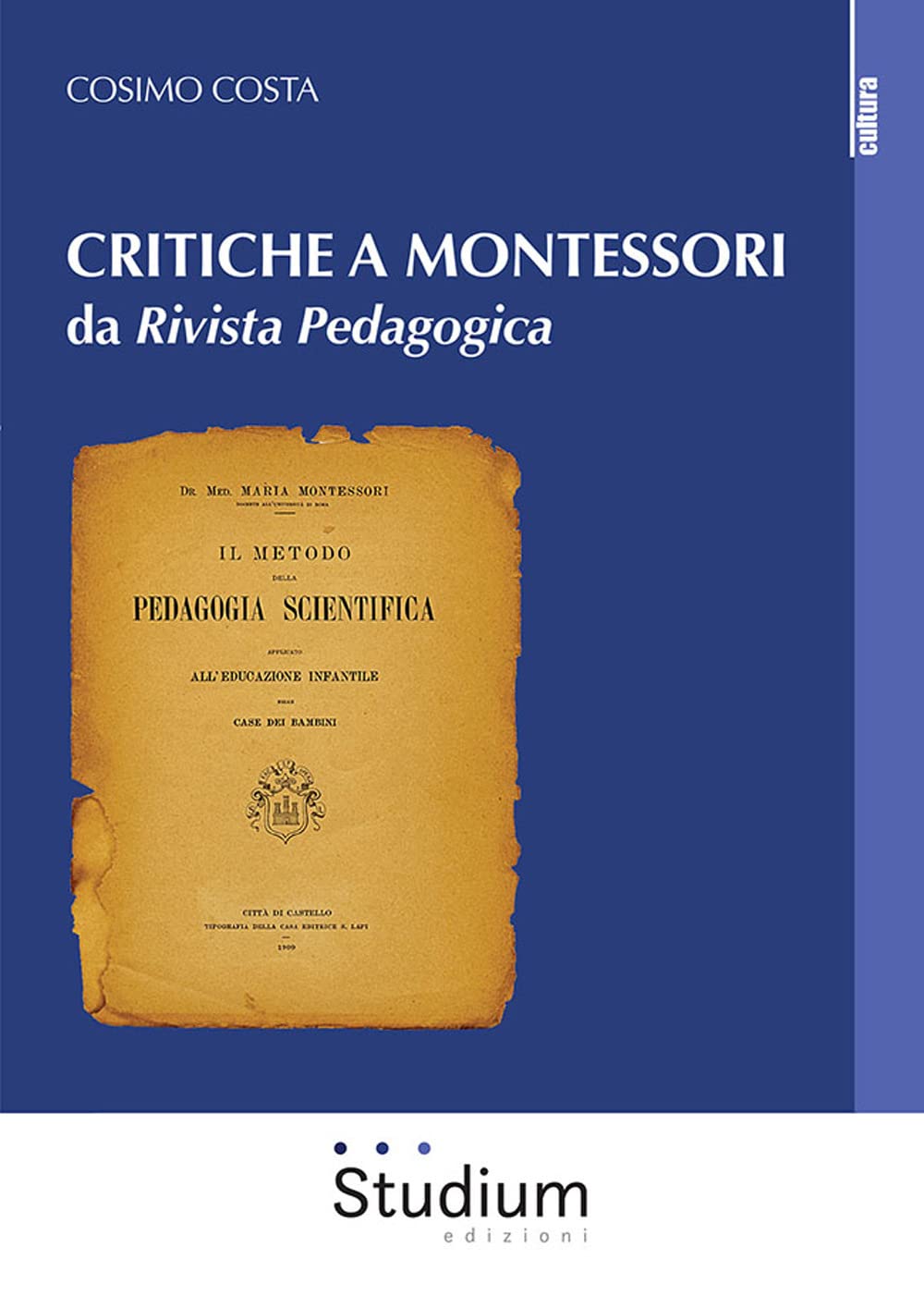 Critiche A Montessori Da «Rivista Pedagogica» - 4