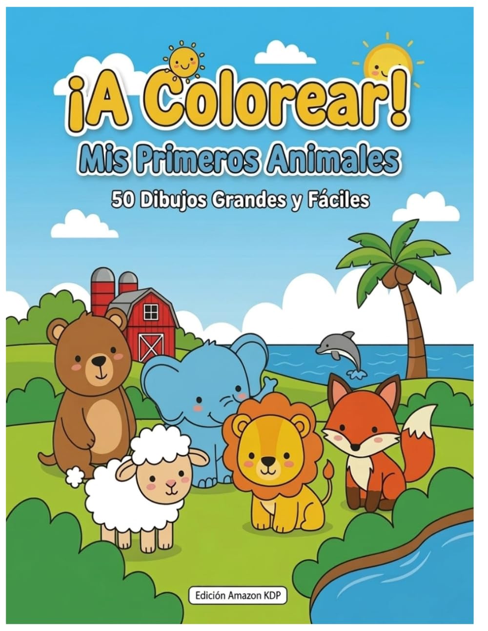 A Colorear! Mis Primeros Animales