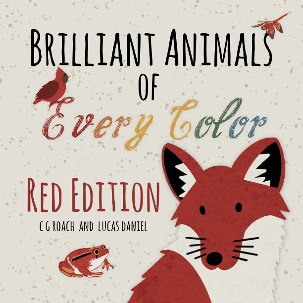 Brilliant Animals of Every Color: Red