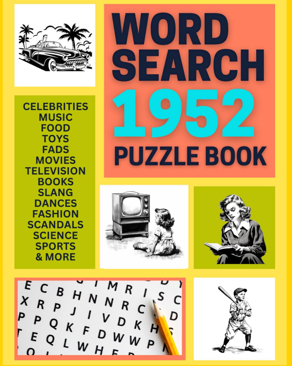1952 Word Search Puzzle Book: Step Back in Time with Nostalgic 1952 Word Search Puzzles Perfect Adventure for Fans of Music, Movies, Celebrities, Fads, Slang and More!