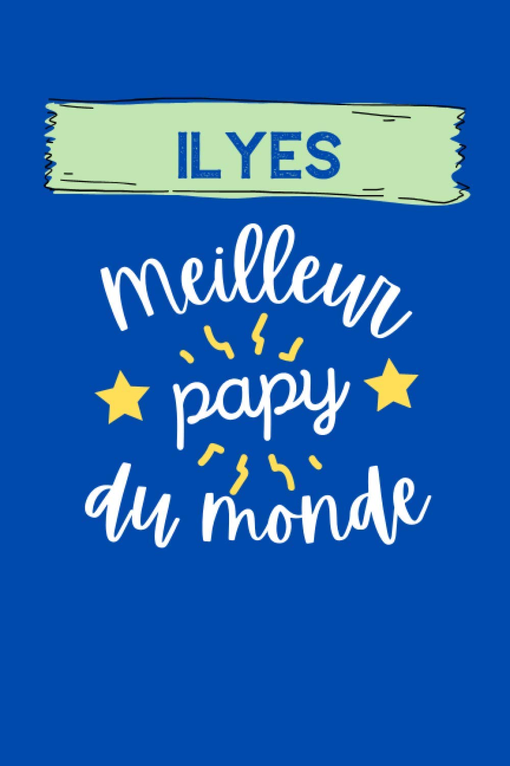 Buy Ilyes meilleur papy du monde: Cadeau personnalisé pour mon grand 