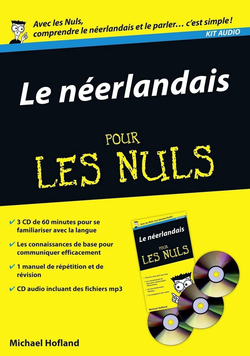Le néerlandais pour les Nuls: Kit audio - 3 CD et un livre Höfland, Michael
