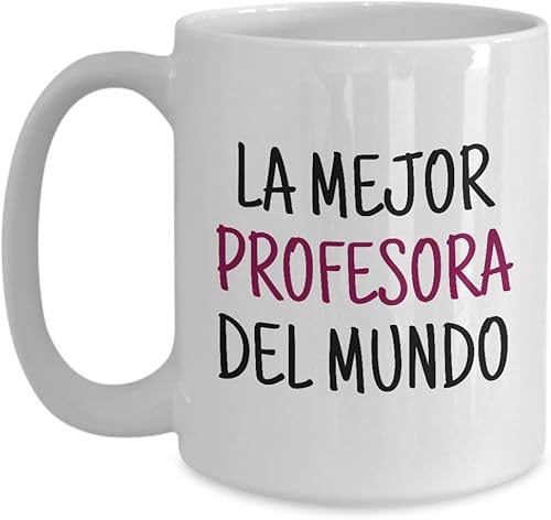Taza para profesor de español  Idea de regalo para profesores de español  La Mejor Profesora Del Mundo