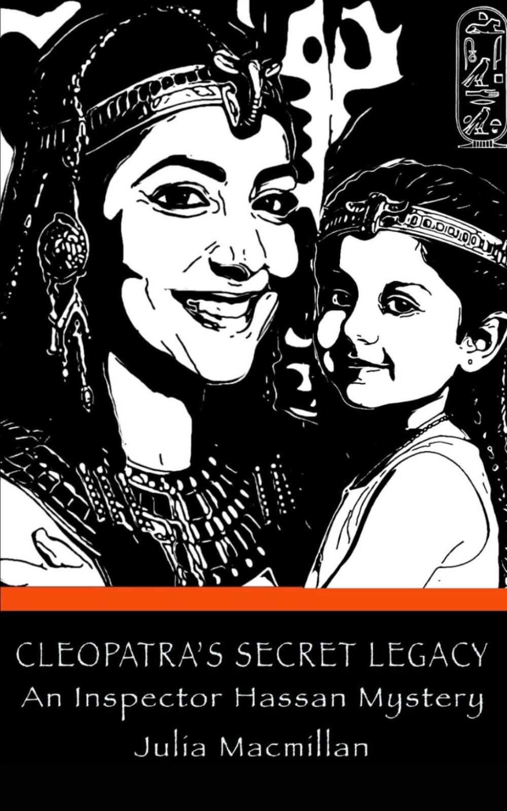 Cleopatra's Secret Legacy: An Inspector Hassan Mystery (The Inspector Hassan Mysteries)