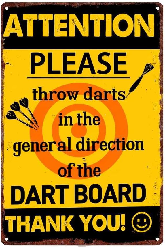 Attention Please Throw Darts Toward Dart Board Funny Wall Art Metal Sign