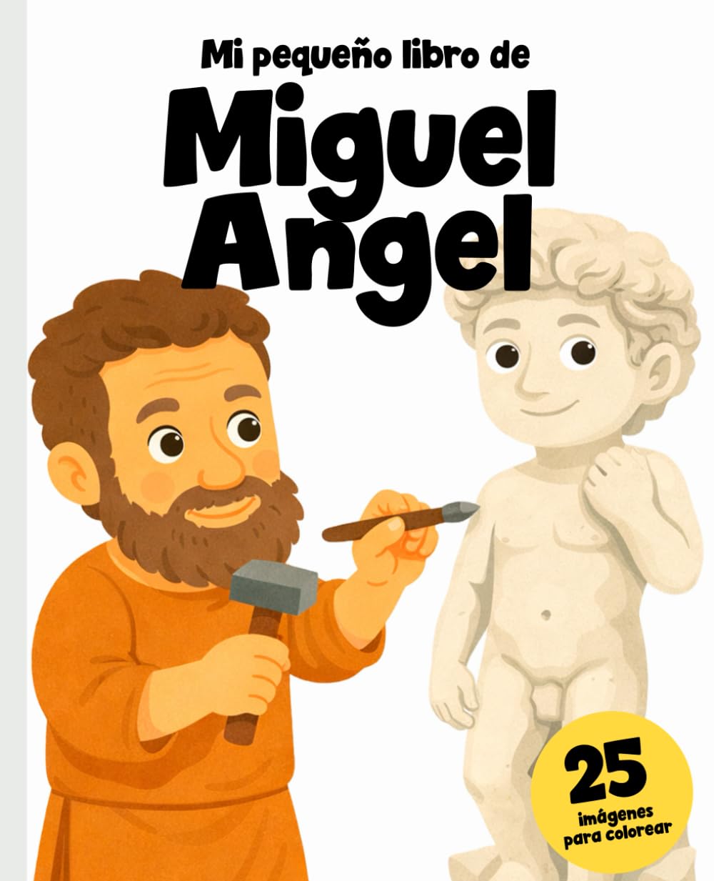 Miguel Ángel para Niños: La vida del gran artista del Renacimiento + 25 imágenes para colorear