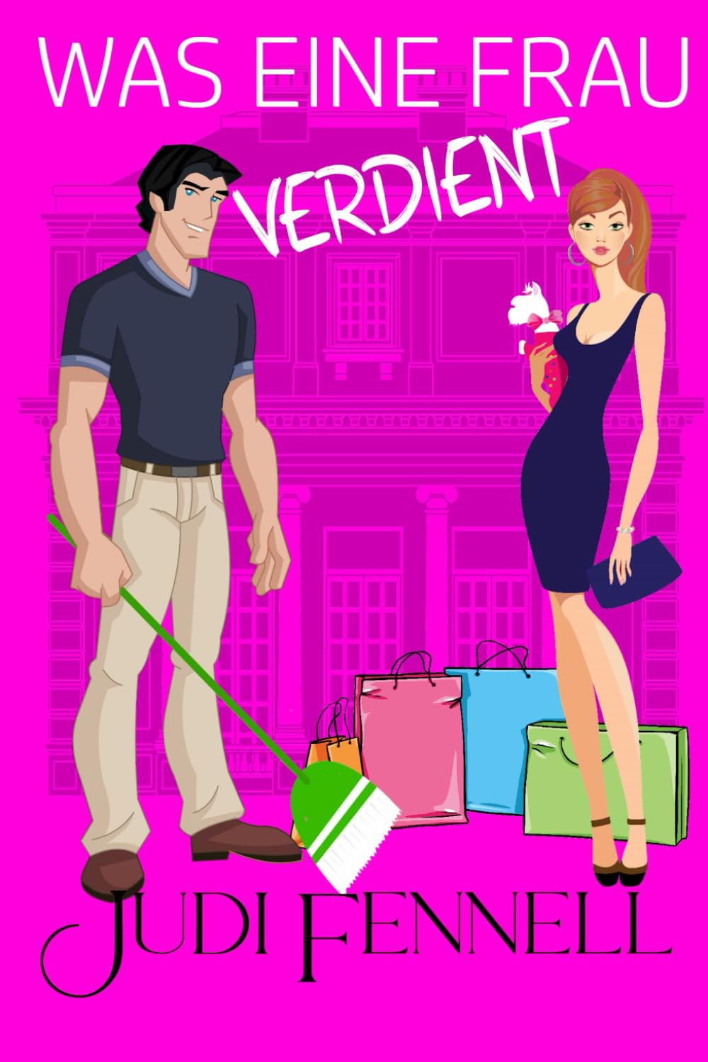 Was eine Frau verdient: 3 (Manley Maids - Deutsch)