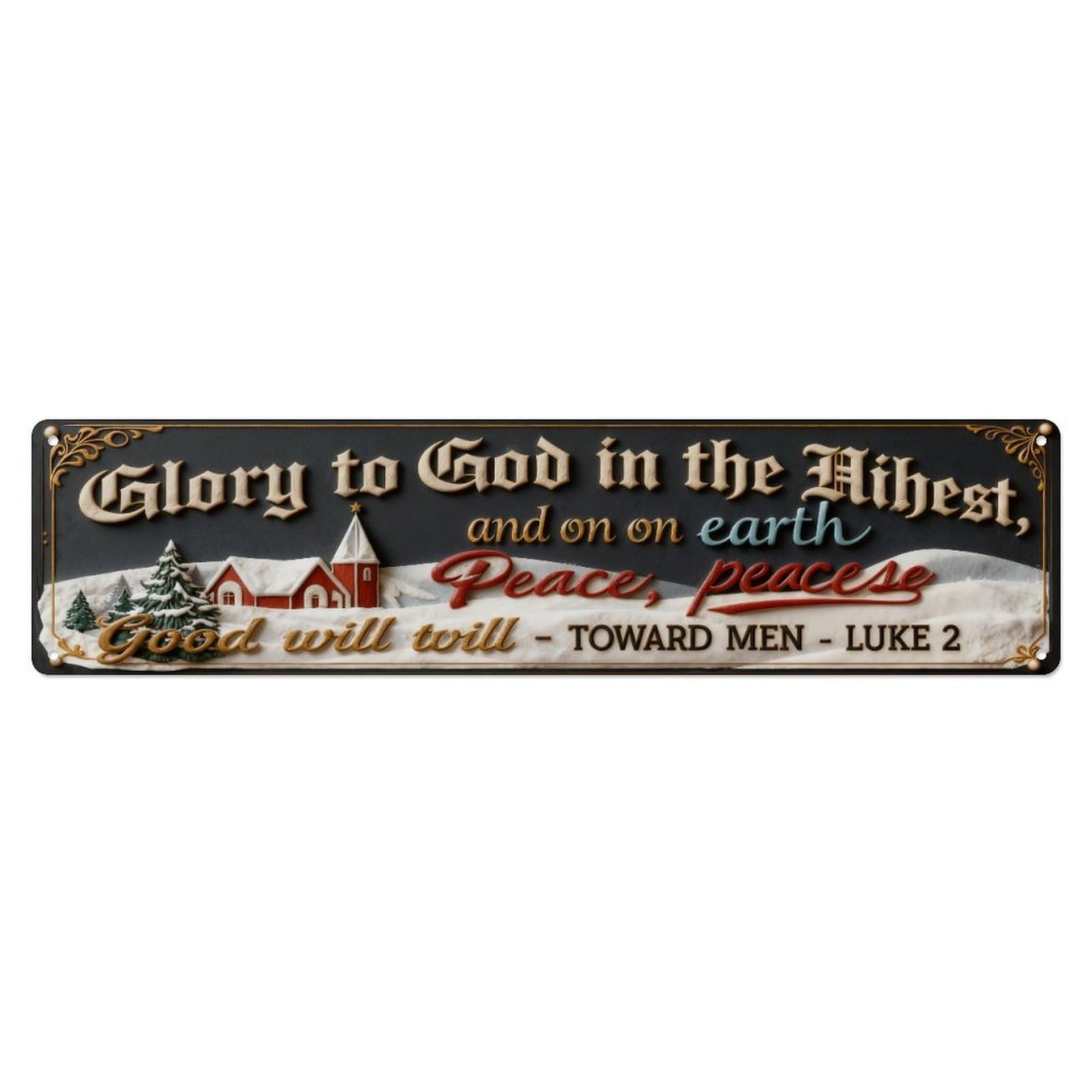 Glory To God In The Highest Metal Tin Sign Plaque
