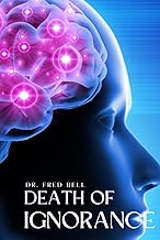 Death of Ignorance: The Secrets of Quantum Science Explained