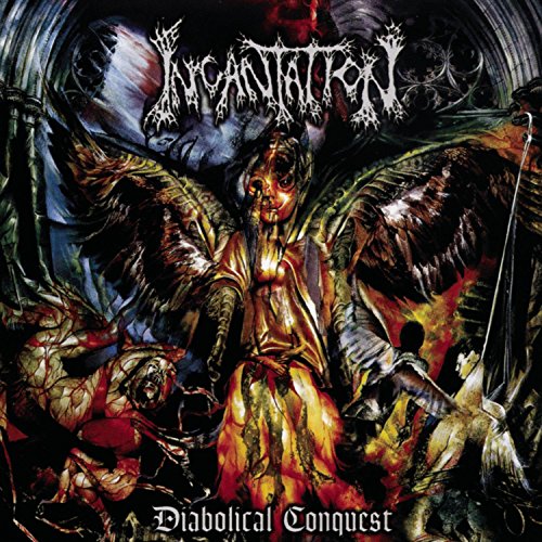 Incantation Diabolical Conquest