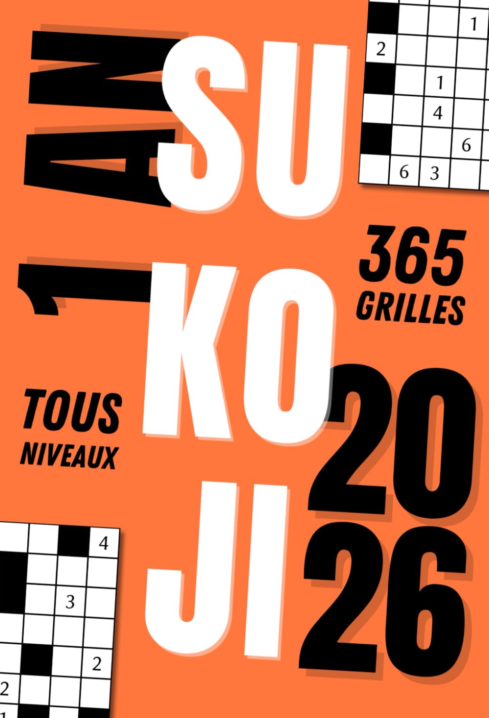 Sukoji 2026, 1 grille par jour : 365 grilles de yakazu pour adulte, 4 niveaux de difficulté, format moyen, édition rouge