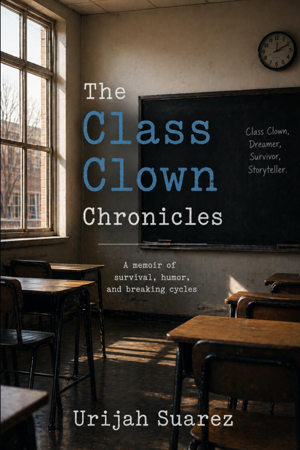 The Class Clown Chronicles