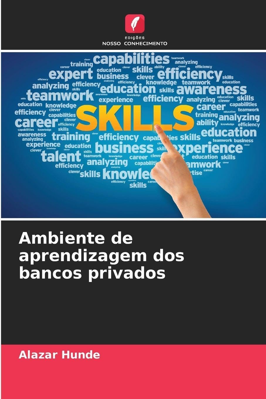 Edições Nosso Conhecimento Ambiente De Aprendizagem Dos Bancos Privados