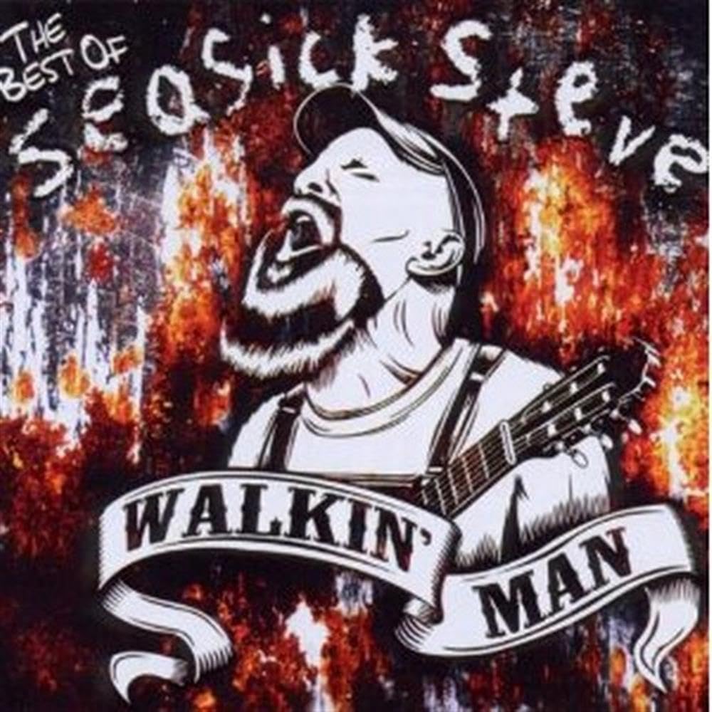 Walkin' Man: The Best Of Seasick Steve