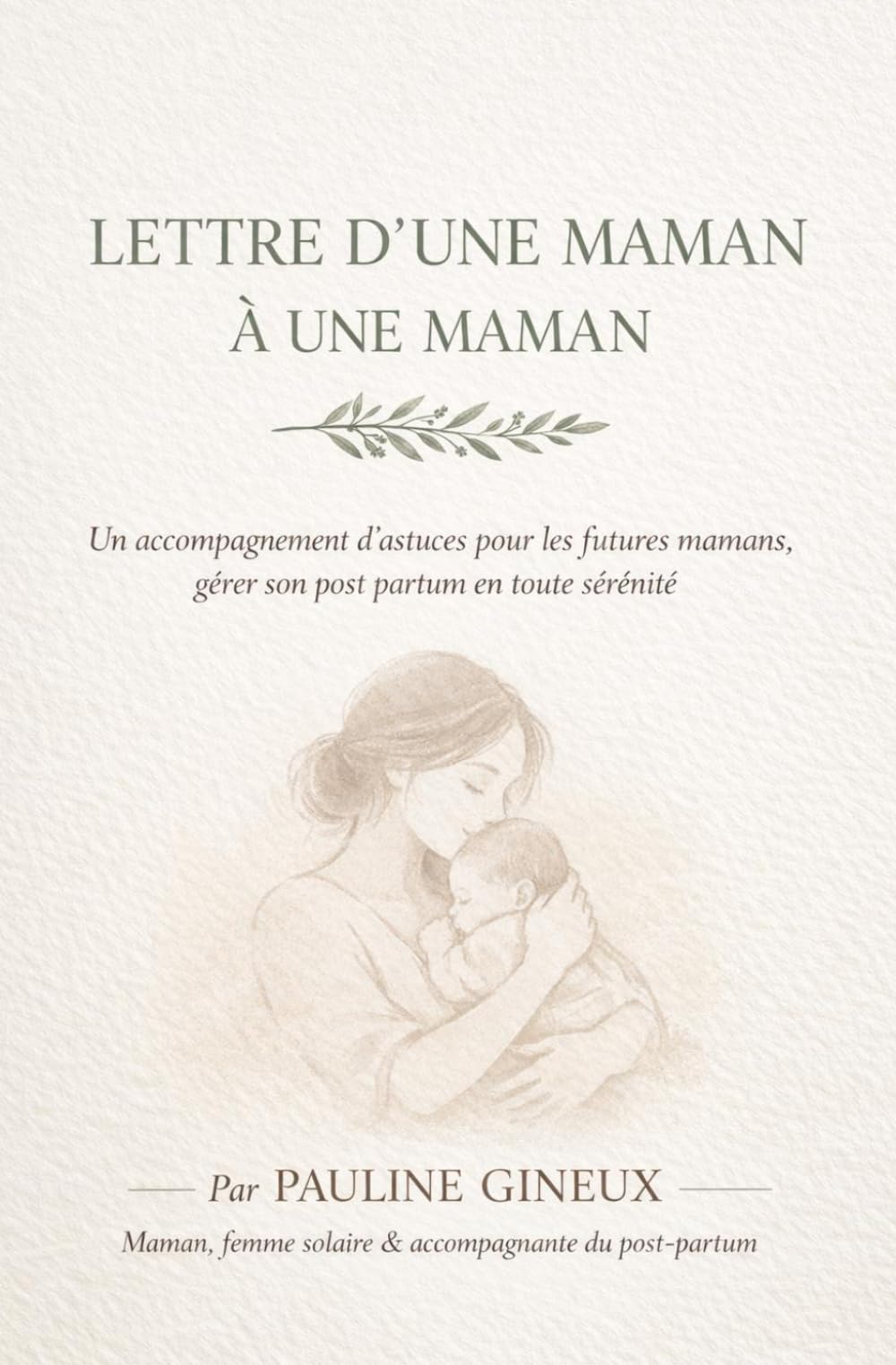 Lettre d'une maman à une maman
