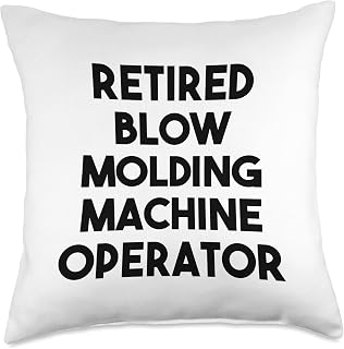 Retired Blow Molding Machine Operator Throw Pillow