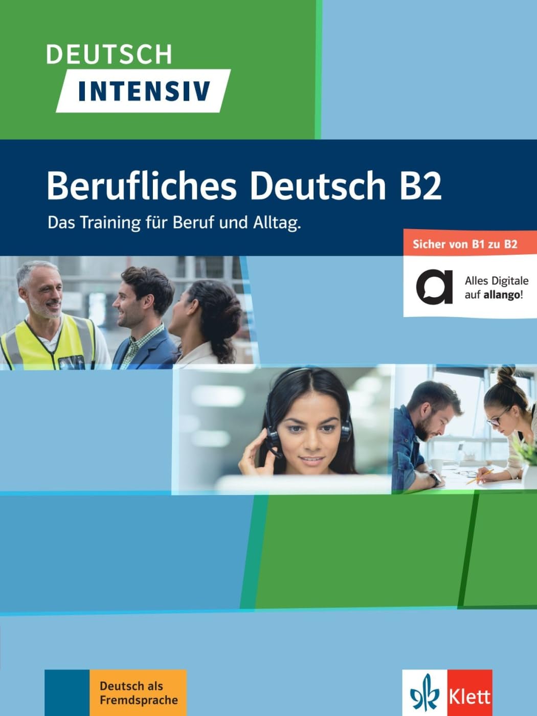 Deutsch intensiv: Berufliches Deutsch