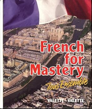 Hardcover French for Mastery: Tous Ensemble Book