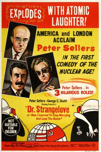 Dr. Strangelove Movie Poster (27 x 40 Inches - 69cm x 102cm) (1964) Australian Style B -(Peter Sellers)(George C. Scott)(Sterling Hayden)(Keenan Wynn)(Slim Pickens)(James Earl Jones) Dr. Strangelove Movie Poster (27 x 40 Inches - 69cm x 102cm) (1964) Australian Style B -(Peter Sellers)(George C. Scott)(Sterling Hayden)(Keenan Wynn)(Slim Pickens)(James Earl Jones)