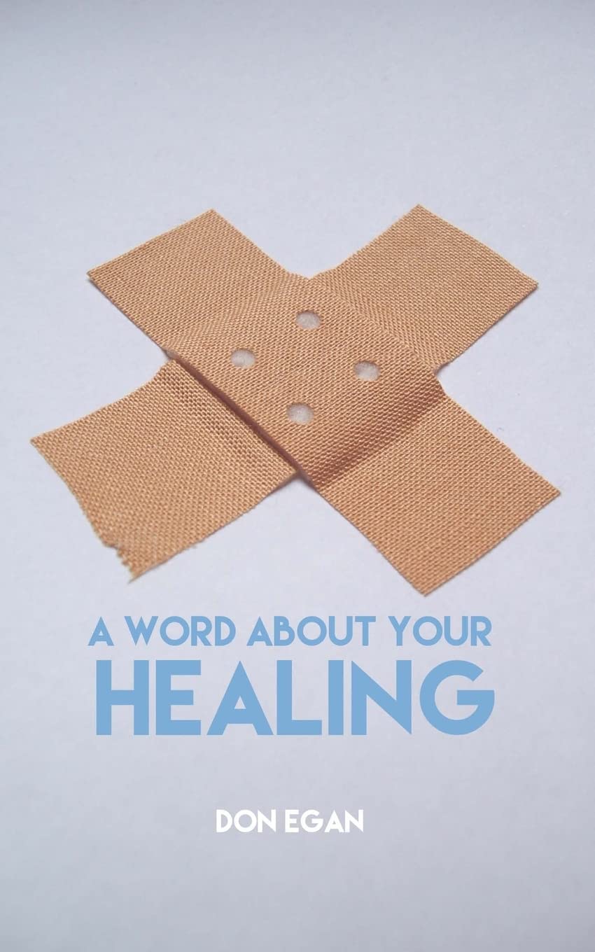 A word about your healing