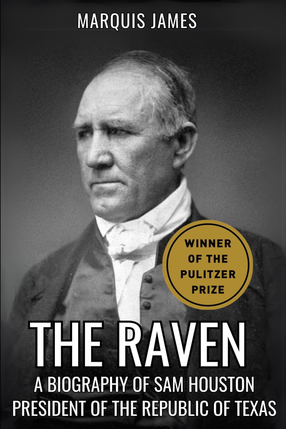 The Raven: A Biography of Sam Houston      Paperback – January 1, 2025
