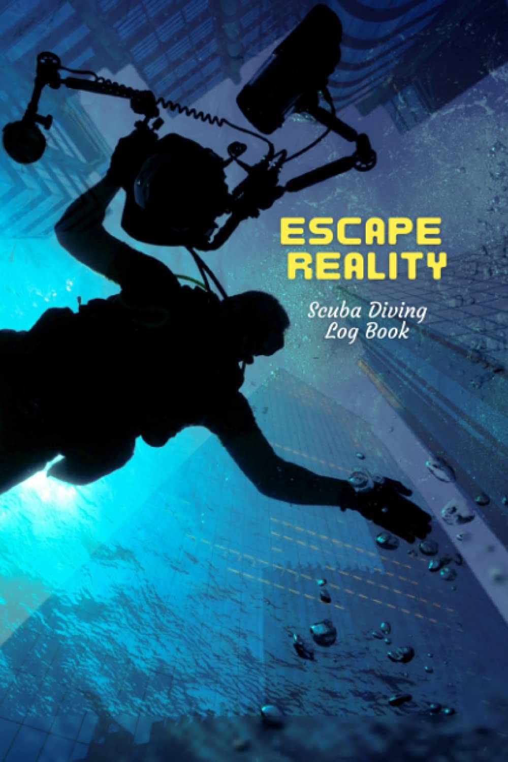 Escape Reality Scuba Diving Log Book: Your Personal Diving Tracker with World Map