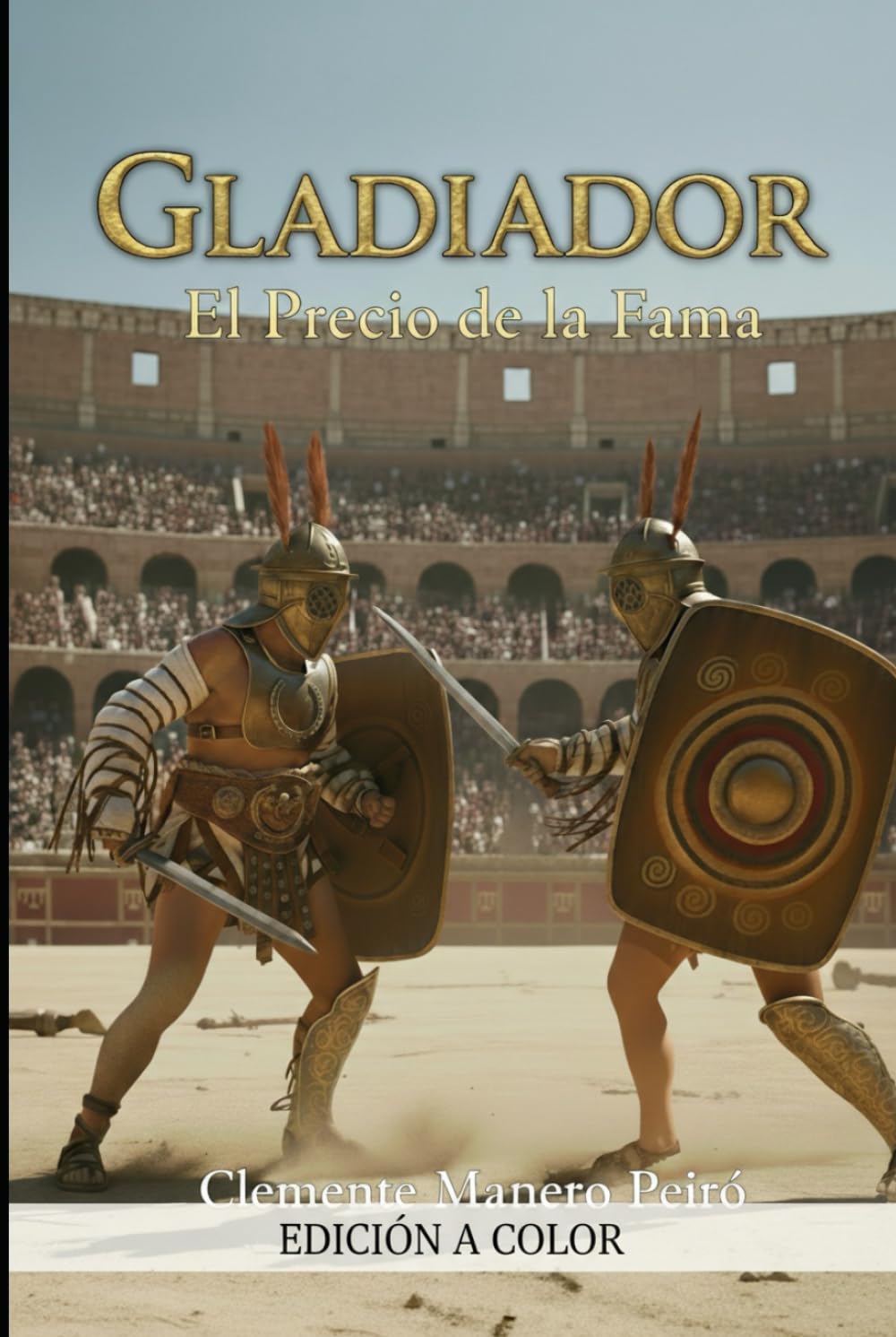GLADIADOR: El Precio de la Fama