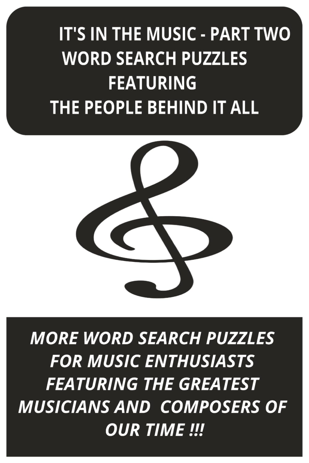 IT'S IN THE MUSIC - PART TWO WORD SEARCH PUZZLES - FEATURING THE PEOPLE BEHIND IT ALL