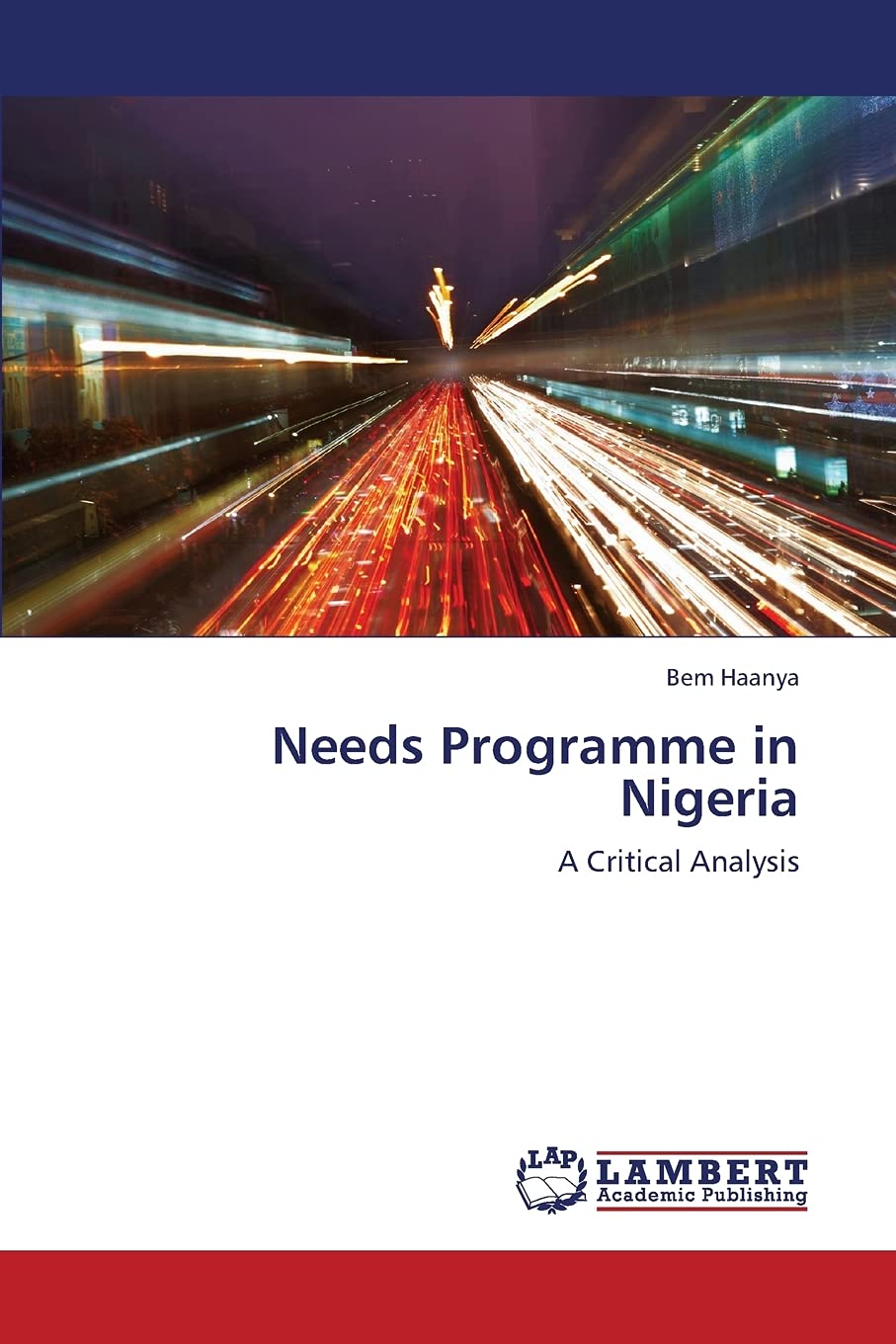 Needs Programme in Nigeria: A Critical Analysis