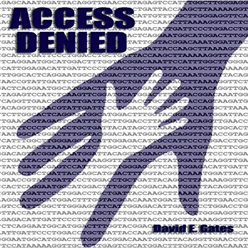 Access Denied (Audio Download) David E. Gates, David E. Gates, Shelley