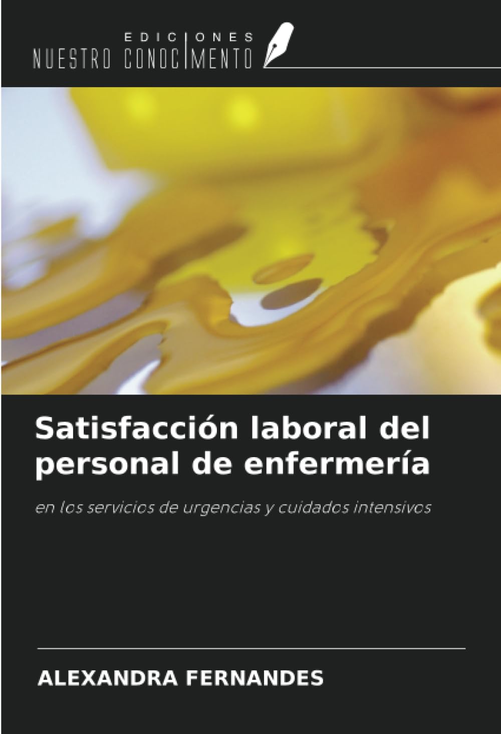 Satisfacción laboral del personal de enfermería: en los servicios de urgencias y cuidados intensivos