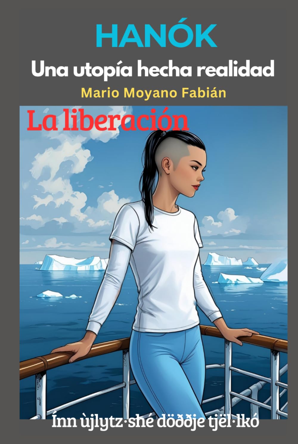 Hanók. Una utopía hecha realidad: La liberación