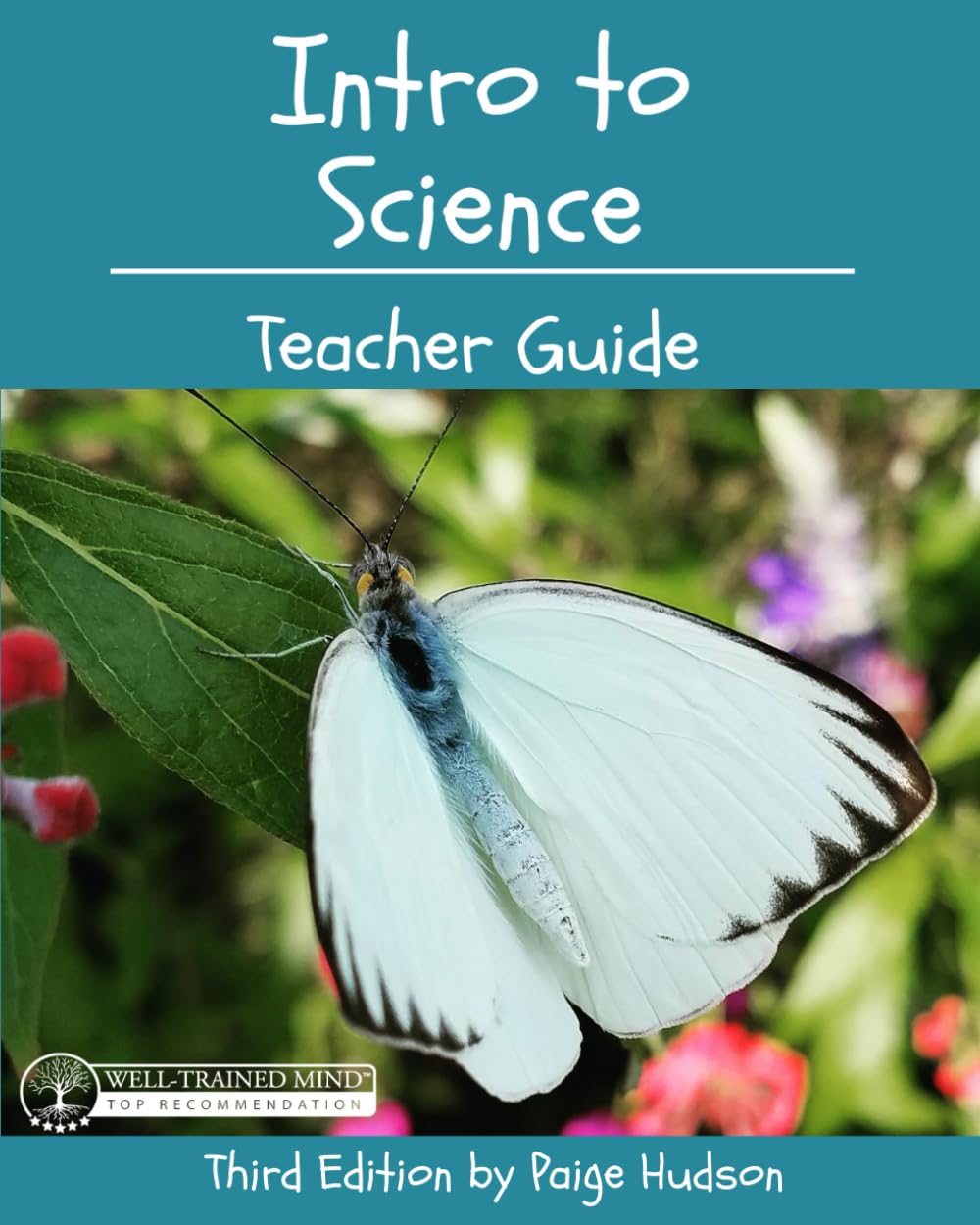 Intro to Science Teachers Guide: Third Edition by Paige Hudson