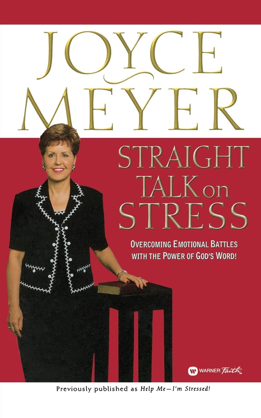 Straight Talk on Stress: Overcoming Emotional Battles with the Power of God's Word!