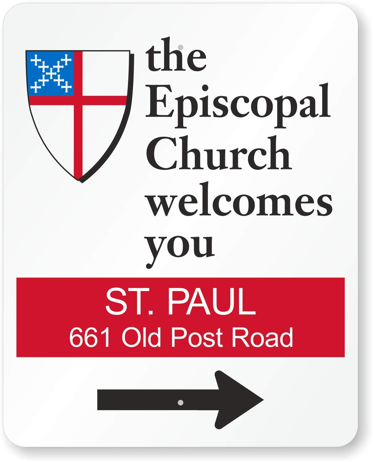 SmartSign "The Episcopal Church Welcomes You" Custom Sign with Right Arrow - Add Name/Location, 30 x 24 inch, 80 mil Aluminum, 3M Laminated Engineer