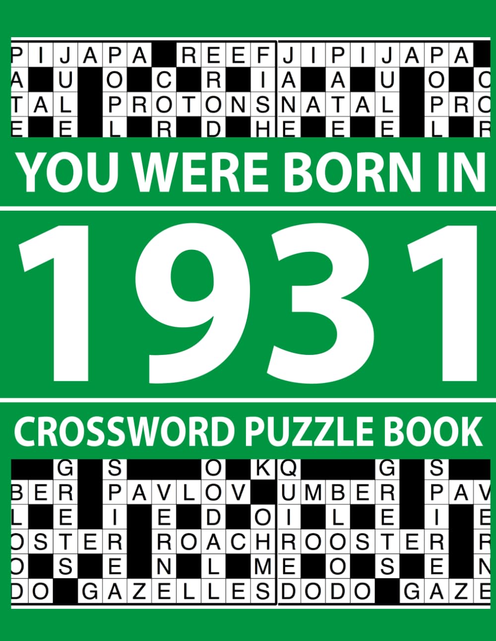 You Were Born In 1931: Crossword Puzzle Book: Easy Crossword Puzzle Book with Large Print and Clear Layout