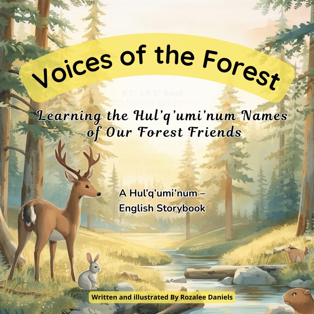 Voices of the Forest: Learning the Hul'q'umi'num Names of Our Forest Friends