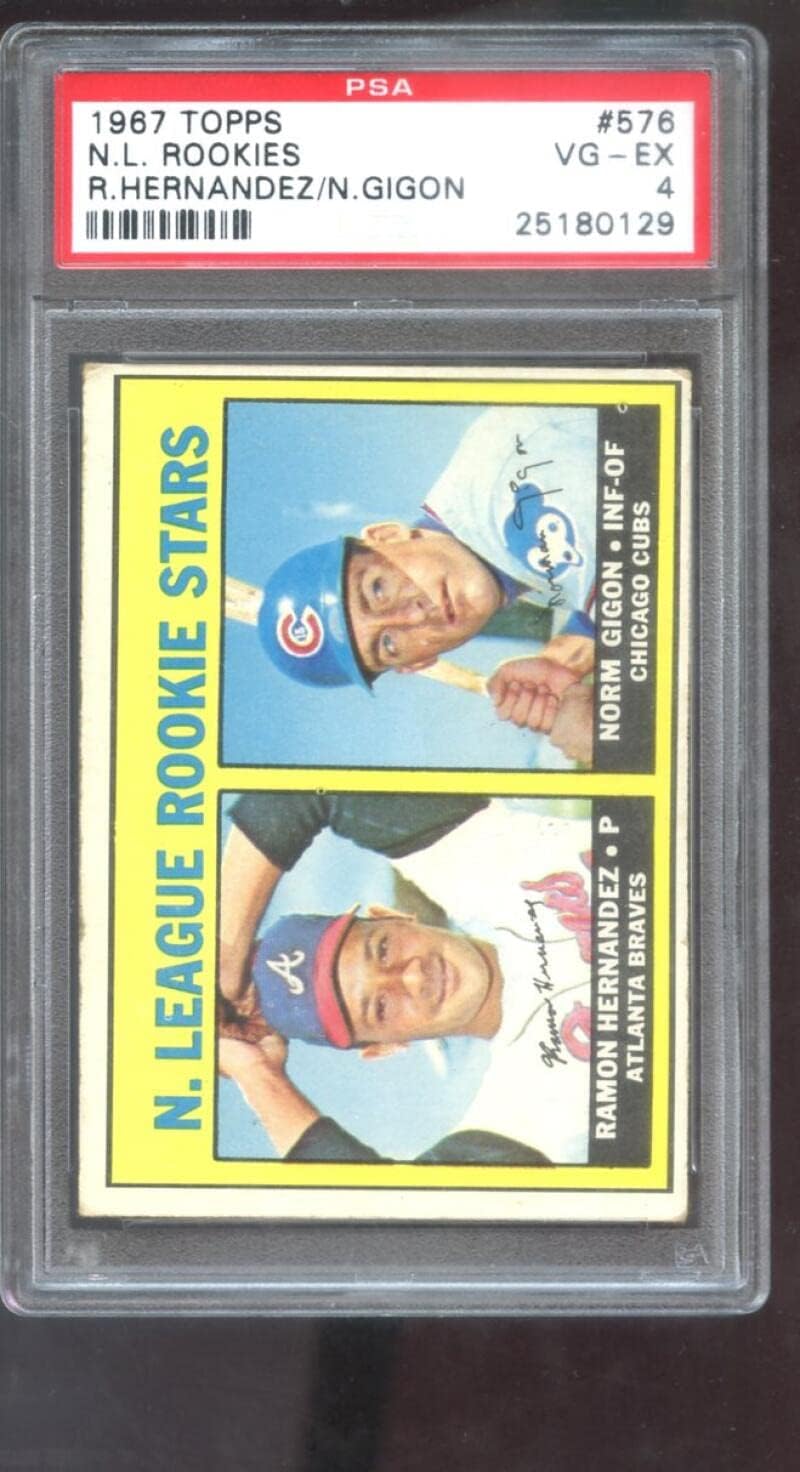 1967 Topps #576 N. L. Rookie Stars Ramon Hernandez Norm Gigon PSA 4 Graded Baseball Card MLB HIGH NUMBER League NL