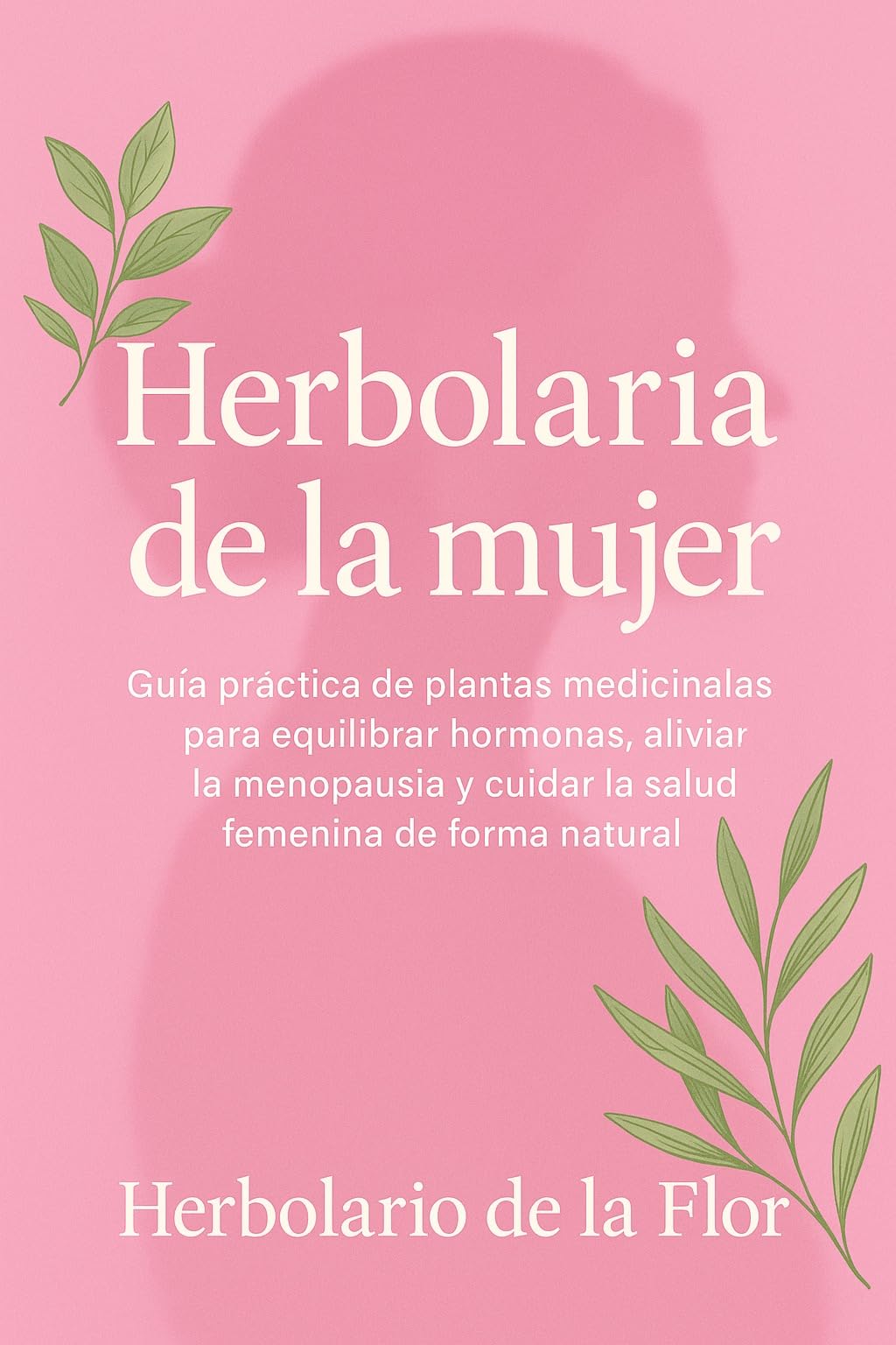 Herbolaria de la mujer