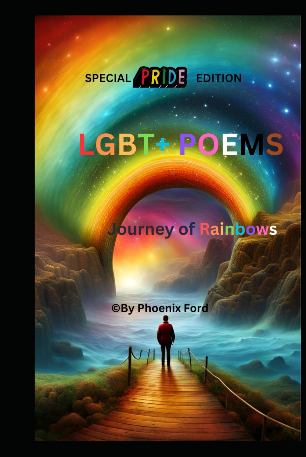LGBT+ Poems Pride Edition: Journey of Rainbows