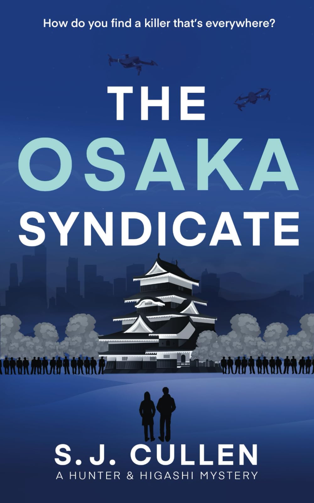 The Osaka Syndicate: a Mystery-Thriller, Hunter and Higashi Book 2 (The Hunter and Higashi Mysteries) Paperback – August 15, 2024