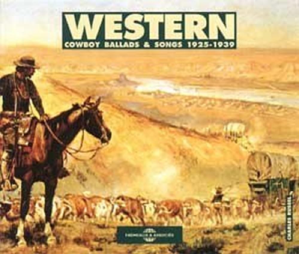 Various Artists Western Cowboy : Ballads & Songs 1925 - 1939 2CD New 34489602034