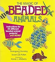 The Magic of Beaded Animals 0962807214 Book Cover