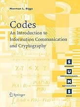 Codes: An Introduction to Information Communication and Cryptography (Springer Undergraduate Mathematics Series)