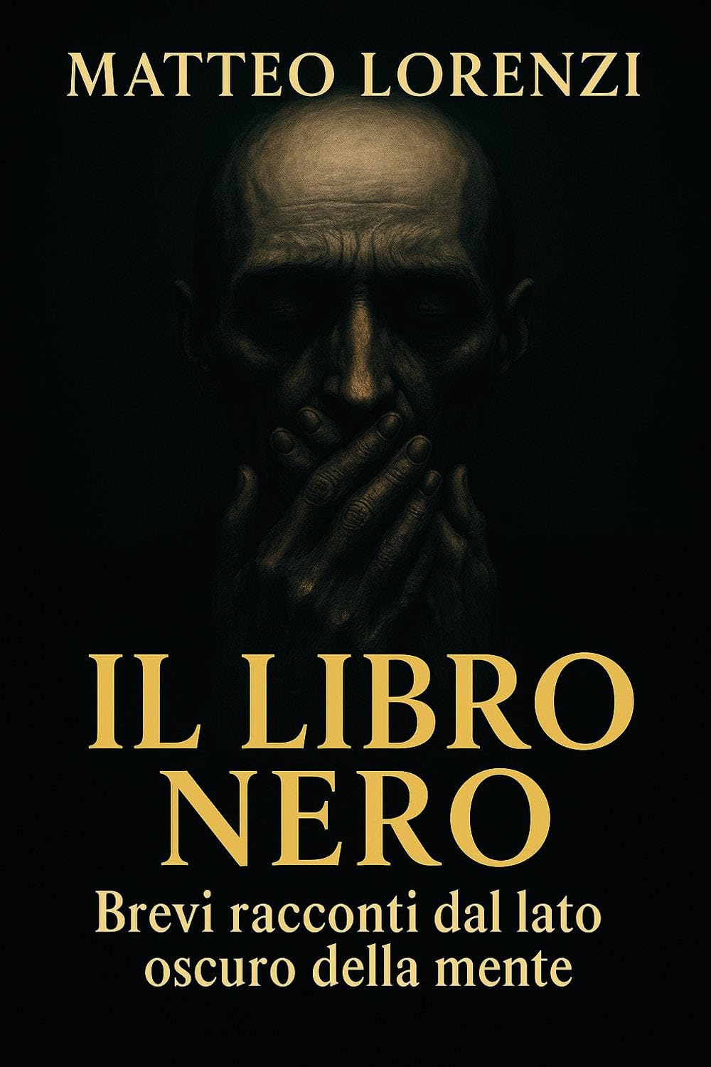 Il libro nero - Brevi racconti dal lato oscuro della mente