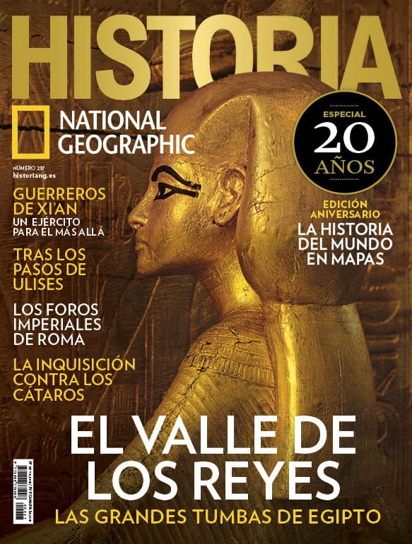 Revista Historia National Geographic # 237 | El valle de los reyes. Las grandes tumbas de Egipto