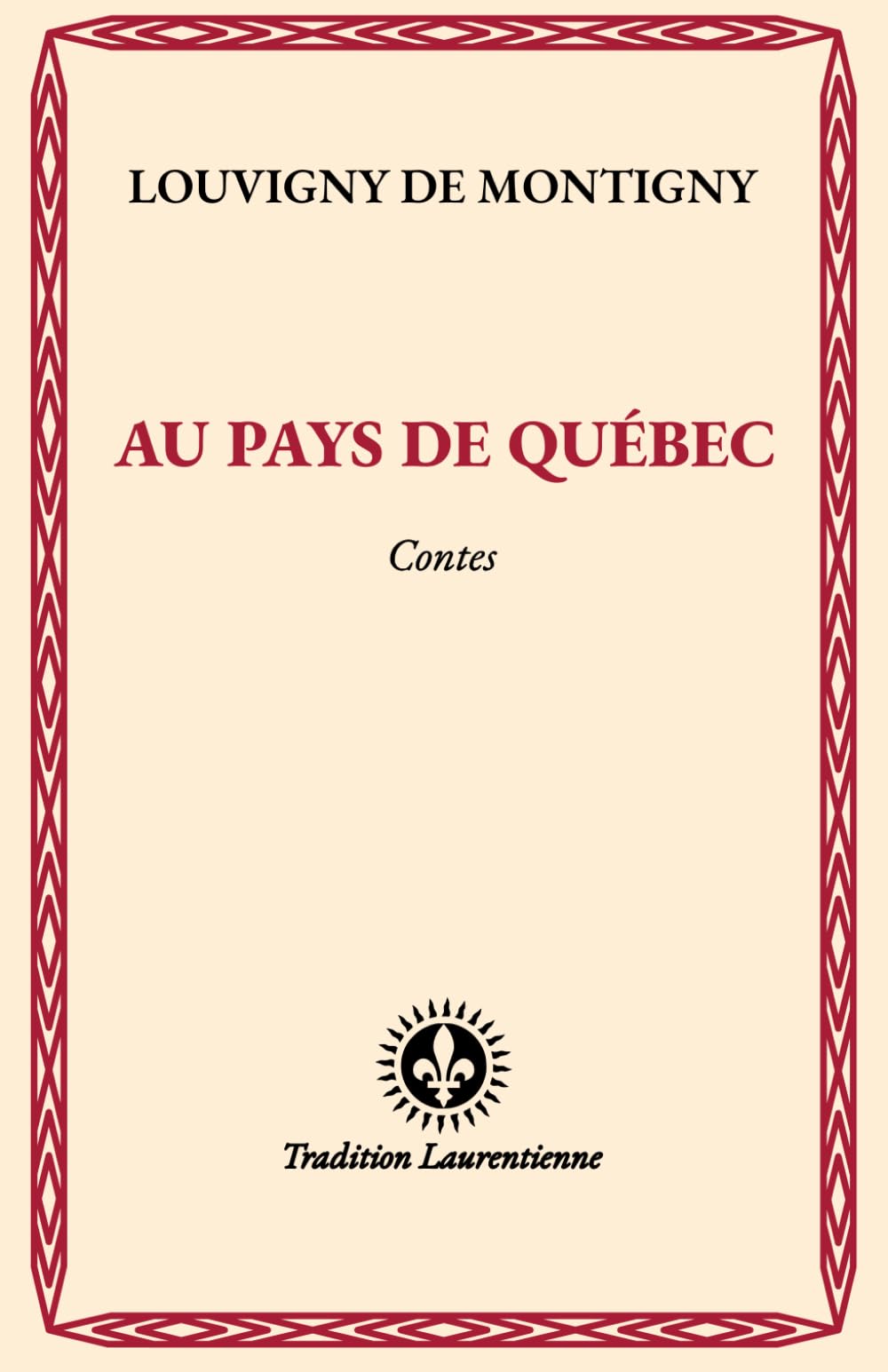 Au pays de Québec (Nouvelle édition)