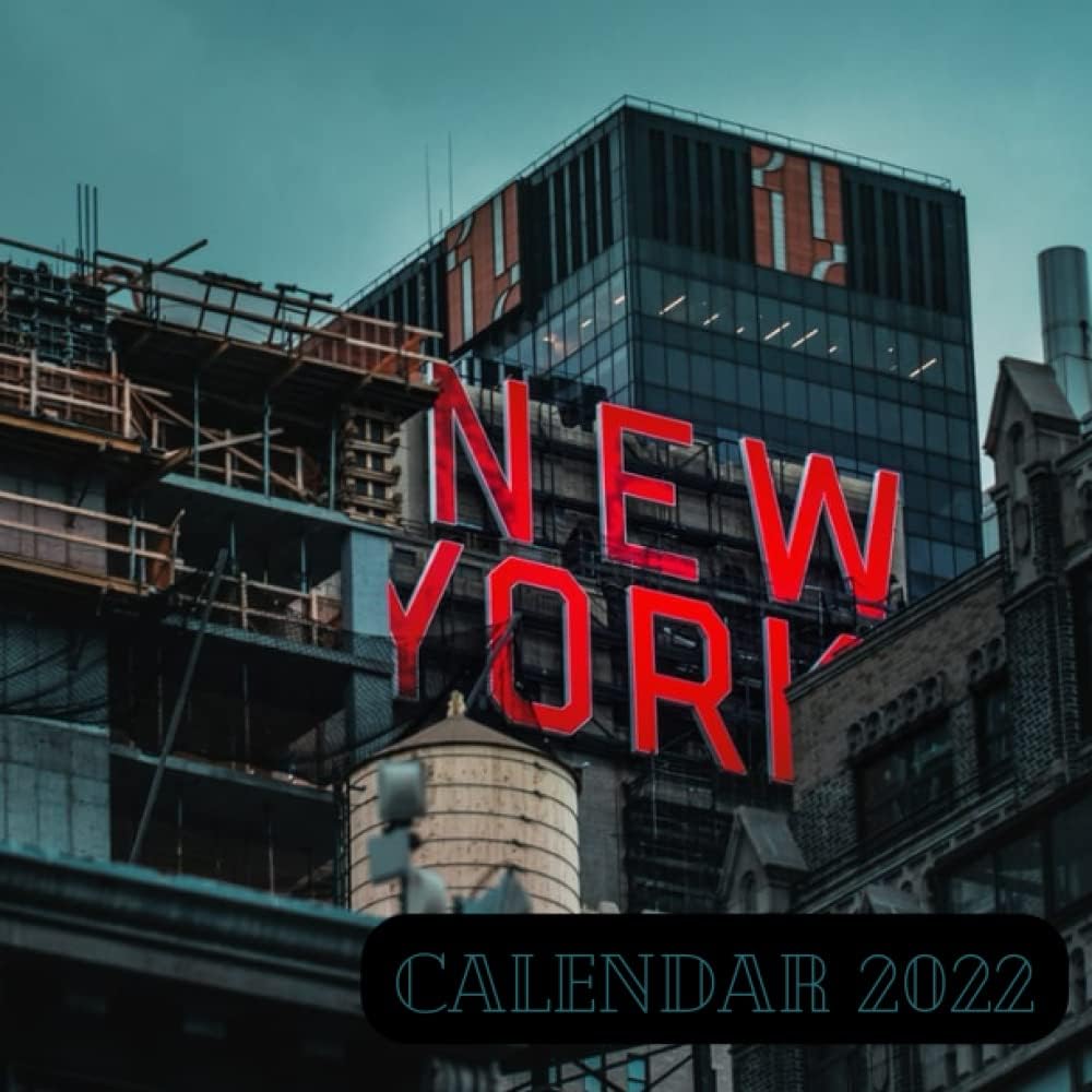 NEW YORK CALENDAR 2022: New York City .8.5″ x 8.5″ and 30 High Quality Pages and Pictures of NEW YORK CITY Christmas calendar with Monthly Tabs and ... of America NYC State Northeast Atlantic